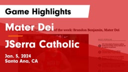 Mater Dei  vs JSerra Catholic  Game Highlights - Jan. 5, 2024