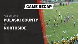 Recap: Pulaski County  vs. Northside  2015