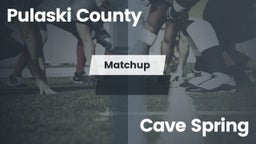 Matchup: Pulaski County vs. Cave Spring  2016