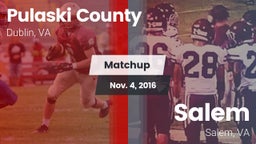 Matchup: Pulaski County vs. Salem  2016