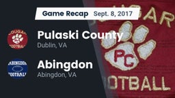 Recap: Pulaski County  vs. Abingdon  2017