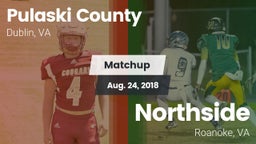Matchup: Pulaski County vs. Northside  2018