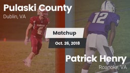 Matchup: Pulaski County vs. Patrick Henry  2018