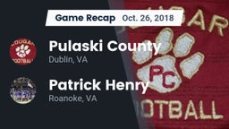 Recap: Pulaski County  vs. Patrick Henry  2018