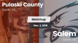 Matchup: Pulaski County vs. Salem  2018