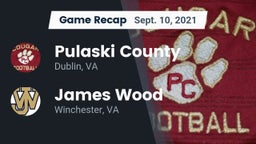 Recap: Pulaski County  vs. James Wood  2021