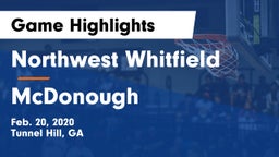 Northwest Whitfield  vs McDonough  Game Highlights - Feb. 20, 2020