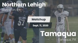 Matchup: Northern Lehigh vs. Tamaqua  2020