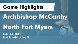 Archbishop McCarthy  vs North Fort Myers  Game Highlights - Feb. 26, 2021