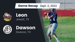 Recap: Leon  vs. Dawson  2022