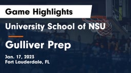 University School of NSU vs Gulliver Prep  Game Highlights - Jan. 17, 2023
