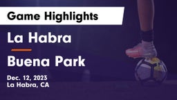 La Habra  vs Buena Park  Game Highlights - Dec. 12, 2023