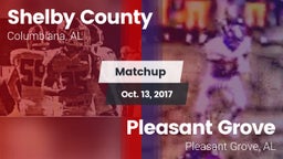 Matchup: Shelby County vs. Pleasant Grove  2017