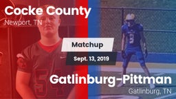 Matchup: Cocke County vs. Gatlinburg-Pittman  2019