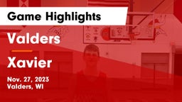 Valders  vs Xavier  Game Highlights - Nov. 27, 2023