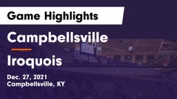 Campbellsville  vs Iroquois  Game Highlights - Dec. 27, 2021