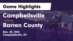 Campbellsville  vs Barren County  Game Highlights - Nov. 28, 2023