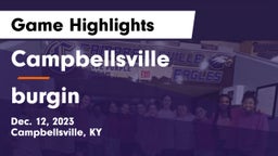 Campbellsville  vs  burgin  Game Highlights - Dec. 12, 2023