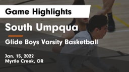 South Umpqua  vs Glide Boys Varsity Basketball Game Highlights - Jan. 15, 2022