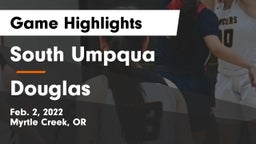 South Umpqua  vs Douglas  Game Highlights - Feb. 2, 2022