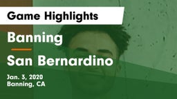 Banning  vs San Bernardino  Game Highlights - Jan. 3, 2020