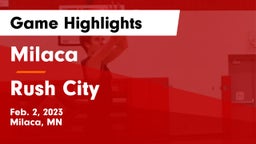 Milaca  vs Rush City  Game Highlights - Feb. 2, 2023