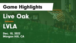 Live Oak  vs LVLA Game Highlights - Dec. 10, 2022