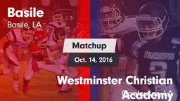 Matchup: Basile vs. Westminster Christian Academy  2016