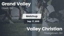 Matchup: Grand Valley vs. Valley Christian  2016