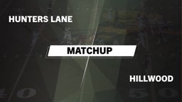 Matchup: Hunters Lane vs. Hillwood  2016