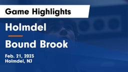 Holmdel  vs Bound Brook  Game Highlights - Feb. 21, 2023