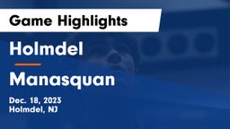 Holmdel  vs Manasquan  Game Highlights - Dec. 18, 2023