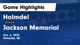Holmdel  vs Jackson Memorial  Game Highlights - Jan. 6, 2024