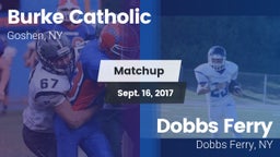 Matchup: Burke Catholic vs. Dobbs Ferry  2017