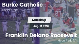 Matchup: Burke Catholic vs. Franklin Delano Roosevelt 2018