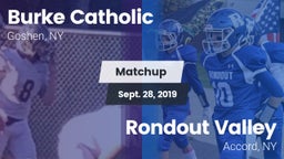 Matchup: Burke Catholic vs. Rondout Valley  2019
