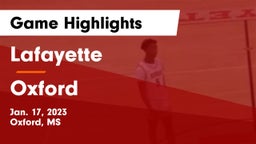 Lafayette  vs Oxford  Game Highlights - Jan. 17, 2023