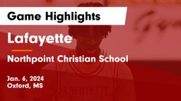 Lafayette  vs Northpoint Christian School Game Highlights - Jan. 6, 2024