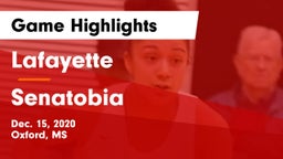 Lafayette  vs Senatobia  Game Highlights - Dec. 15, 2020