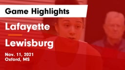 Lafayette  vs Lewisburg  Game Highlights - Nov. 11, 2021