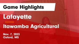 Lafayette  vs Itawamba Agricultural  Game Highlights - Nov. 7, 2023