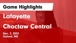 Lafayette  vs Choctaw Central  Game Highlights - Dec. 2, 2023