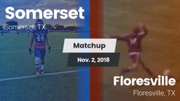 Matchup: Somerset vs. Floresville  2018