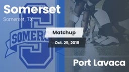 Matchup: Somerset vs. Port Lavaca  2019