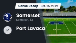Recap: Somerset  vs. Port Lavaca  2019