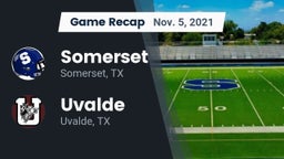 Recap: Somerset  vs. Uvalde  2021