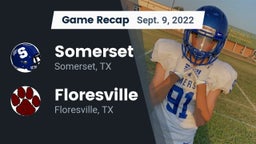 Recap: Somerset  vs. Floresville  2022