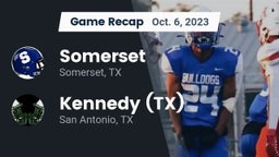 Recap: Somerset  vs.  Kennedy  (TX) 2023