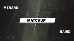 Matchup: Menard vs. Baird  2016