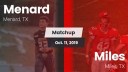 Matchup: Menard vs. Miles  2019